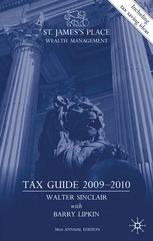 St Jamess Place Wealth Management Tax Guide 20092010 Walter Sinclair Fca