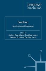 Emotion New Psychosocial Perspectives Shelley Day Sclater David W Jones