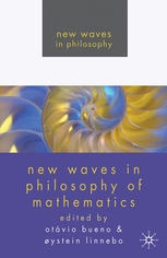 New Waves In Philosophy Of Mathematics 1st Edition Otvio Bueno