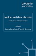 Nations And Their Histories Susana Carvalho Franois Gemenne
