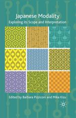 Japanese Modality Exploring Its Scope And Interpretation Barbara Pizziconi