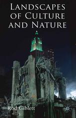 Landscapes Of Culture And Nature Rod Giblett Auth
