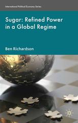 Sugar Refined Power In A Global Regime Ben Richardson Auth