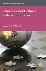 International Cultural Policies And Power J P Singh Eds
