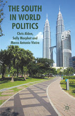The South In World Politics Chris Alden Sally Morphet Marco Antonio Vieira Auth