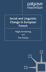Social And Linguistic Change In European French Nigel Armstrong