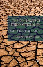 The Challenges Of Ethnonationalism Case Studies In Identity Politics Adrian Guelke Eds