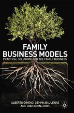 Family Business Models Practical Solutions For The Family Business Alberto Gimeno