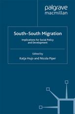 Southsouth Migration Implications For Social Policy And Development Katja Hujo