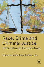 Race Crime And Criminal Justice International Perspectives Anita Kaluntacrumpton Eds