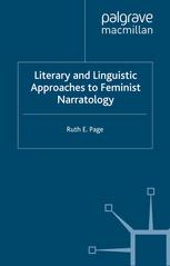 Literary And Linguistic Approaches To Feminist Narratology Ruth E Page Auth