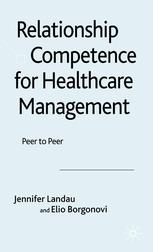 Relationship Competence For Healthcare Management Peer To Peer Jennifer Landau