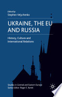 Ukraine The Eu And Russia S Velychenko