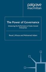 The Power Of Governance Enhancing The Performance Of Stateowned Enterprises Reuel J Khoza