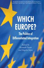 Which Europe The Politics Of Differentiated Integration Kenneth Dyson