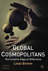 Global Cosmopolitans The Creative Edge Of Difference Linda Brimm Auth