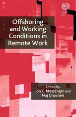 Offshoring And Working Conditions In Remote Work Jon C Messenger