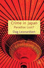 Crime In Japan Paradise Lost Dag Leonardsen Auth