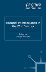 Financial Intermediation In The 21st Century Zuhayr Mikdashi Eds