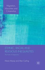 Ethnic Racial And Religious Inequalities The Perils Of Subjectivity Marie Macey