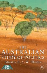 The Australian Study Of Politics 1st Edition R A W Rhodes Eds