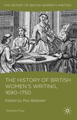 The History Of British Womens Writing 16901750 Ros Ballaster Eds