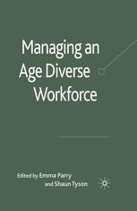 Managing An Agediverse Workforce Emma Parry Shaun Tyson Eds