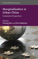 Marginalization In Urban China Comparative Perspectives Fulong Wu