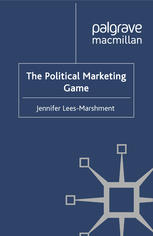 The Political Marketing Game Jennifer Leesmarshment Auth