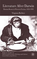 Literature After Darwin Human Beasts In Western Fiction 18591939 Virginia Richter Auth