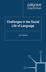 Challenges In The Social Life Of Language John Edwards Auth