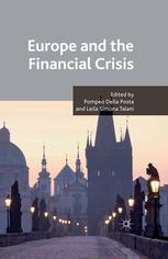 Europe And The Financial Crisis Pompeo Della Posta Leila Simona Talani Eds