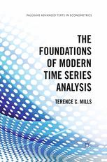 The Foundations Of Modern Time Series Analysis Terence C Mills Auth