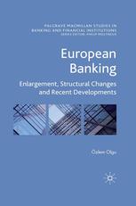 European Banking Enlargement Structural Changes And Recent Developments Zlem Olgu Auth