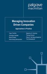 Managing Innovation Driven Companies Approaches In Practice Hugo Tschirky