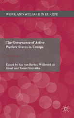 The Governance Of Active Welfare States In Europe Rik Van Berkel