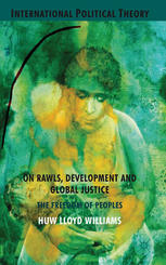 On Rawls Development And Global Justice The Freedom Of Peoples Huw Lloyd Williams Auth