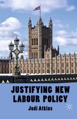 Justifying New Labour Policy Judi Atkins Auth
