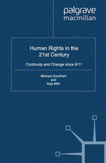 Human Rights In The 21st Century Continuity And Change Since 911 Michael Goodhart