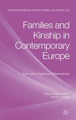 Families And Kinship In Contemporary Europe Rules And Practices Of Relatedness Riitta Jallinoja