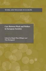 Care Between Work And Welfare In European Societies Birgit Pfaueffinger