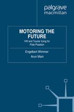 Motoring The Future Vw And Toyota Vying For Pole Position Engelbert Wimmer Auth