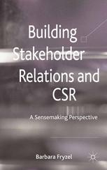 Building Stakeholder Relations And Corporate Social Responsibility Barbara Fryzel Auth