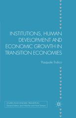 Institutions Human Development And Economic Growth In Transition Economies Pasquale Tridico Auth