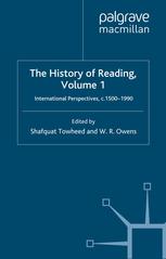 The History Of Reading Volume 1 International Perspectives C15001990 Shafquat Towheed