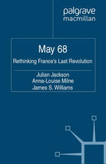 May 68 Rethinking Frances Last Revolution Julian Jackson