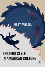Berserk Style In American Culture Kirby Farrell Auth