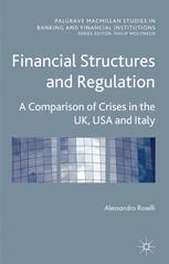 Financial Structures And Regulation A Comparison Of Crises In The Uk Usa And Italy Alessandro Roselli Auth