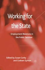 Working For The State Employment Relations In The Public Services Susan Corby