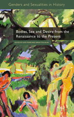 Bodies Sex And Desire From The Renaissance To The Present Kate Fisher